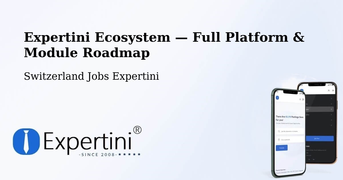 Expertini Ecosystem — Full Platform & Module Roadmap – Freienbach