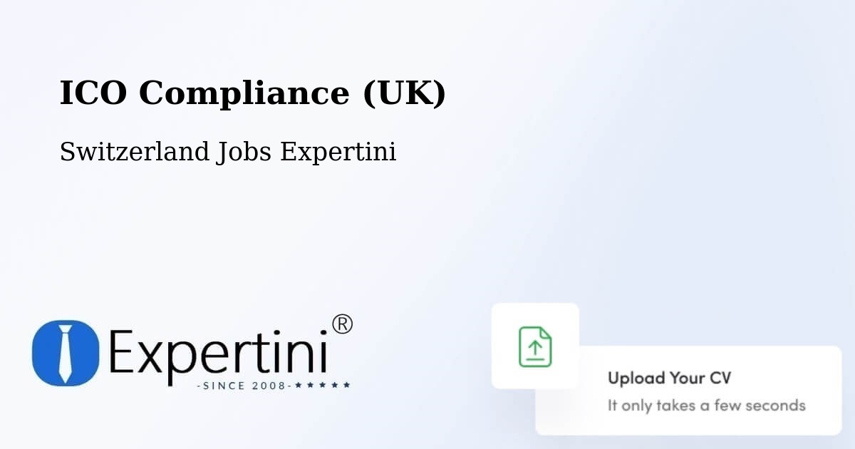 UK Data Protection & ICO Compliance – Freienbach - Switzerland Jobs Expertini