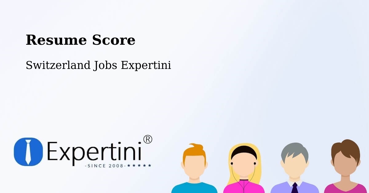 Resume Score & Job Description Match Tool – Freienbach - Switzerland Jobs Expertini