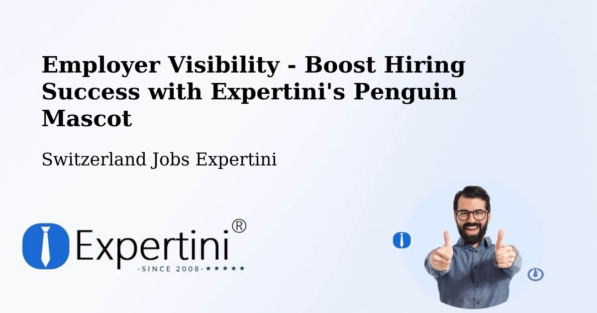 CV and Resume Visibility Optimization – Freienbach - Switzerland Jobs Expertini